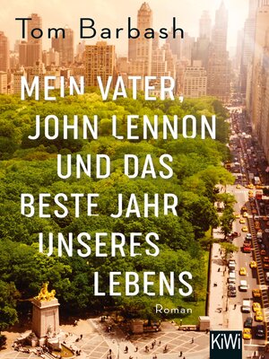 cover image of Mein Vater, John Lennon und das beste Jahr unseres Lebens